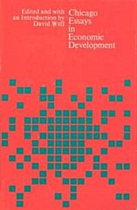 Chicago Essays in Economic Development (Hardcover)