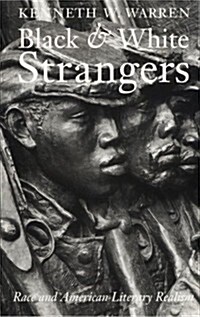 Black and White Strangers: Race and American Literary Realism (Paperback, Revised)