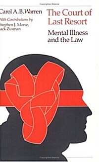 Court of Last Resort: Mental Illness and the Law (Paperback, Revised)