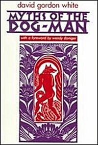 Myths of the Dog-Man (Hardcover)