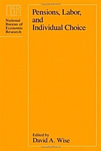 Pensions, Labor, and Individual Choice (Hardcover)