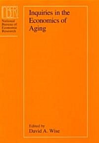 Inquiries in the Economics of Aging (Hardcover)