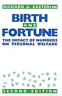 Birth and Fortune: The Impact of Numbers on Personal Welfare (Paperback, 2)