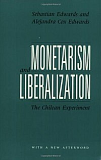 Monetarism and Liberalization: The Chilean Experiment (Paperback, Revised)