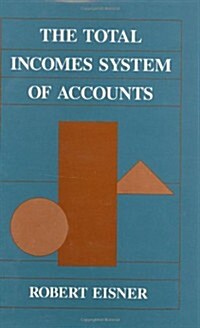 The Total Incomes System of Accounts (Hardcover)