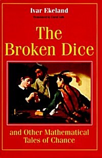 The Broken Dice, and Other Mathematical Tales of Chance (Hardcover, 2)