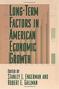 Long-Term Factors in American Economic Growth (Paperback)
