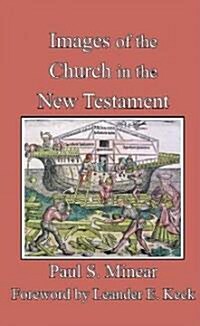 Images of the Church in the New Testament (Paperback)