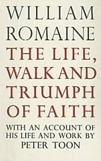 Life, Walk and Triumph of Faith (Hardcover)