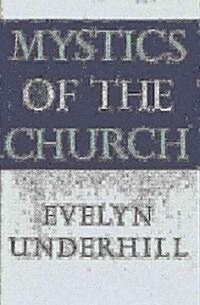 Mystics of the Church (Hardcover)