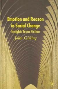 Emotion and reason in social change : insights from fiction