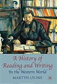 A History of Reading and Writing : In the Western World (Paperback)
