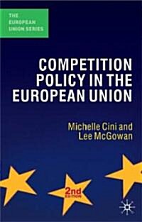 Competition Policy in the European Union (Paperback, 2nd ed. 2008)