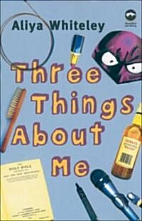 Three Things about Me (Paperback)