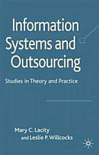 Information Systems and Outsourcing : Studies in Theory and Practice (Hardcover)
