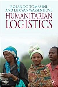 Humanitarian Logistics (Hardcover, 1st)
