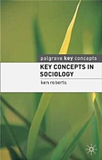 Key Concepts in Sociology (Paperback)