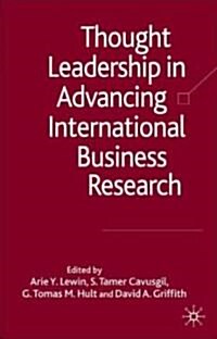 Thought Leadership in Advancing International Business Research (Hardcover)