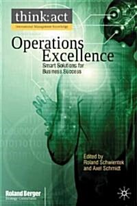 Operations Excellence : Smart Solutions for Business Success (Hardcover)