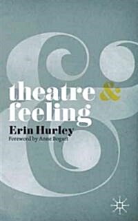 Theatre and Feeling (Paperback)