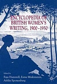 Encyclopedia of British Womens Writing 1900-1950 (Paperback)