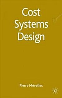 Cost Systems Design (Hardcover)