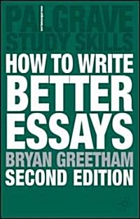 [중고] How to Write Better Essays (Paperback, 2nd)