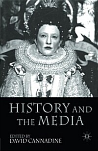 History and the Media (Paperback)