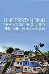 Understanding the Social Economy and the Third Sector (Paperback)