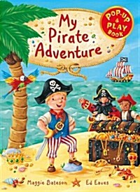 My Pirate Adventure (Hardcover, PCK, Pop-Up)