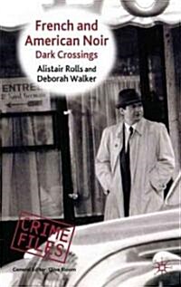 French and American Noir : Dark Crossings (Hardcover)