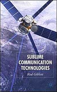 Sublime Communication Technologies (Hardcover)