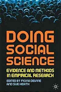 Doing Social Science : Evidence and Methods in Empirical Research (Hardcover)