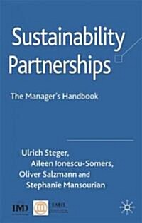 Sustainability Partnerships : The Managers Handbook (Hardcover)