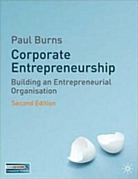 Corporate Entrepreneurship (Paperback, 2nd)