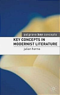 Key Concepts in Modernist Literature (Paperback)