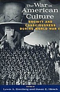 The War in American Culture: Society and Consciousness During World War II (Hardcover)