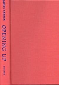 Opening Up: Youth Sex Culture and Market Reform in Shanghai (Hardcover)