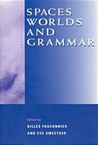 Spaces, Worlds, and Grammar (Paperback, 2)