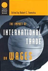 The Impact of International Trade on Wages (Hardcover, 2)