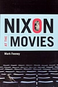 Nixon at the Movies: A Book about Belief (Hardcover)