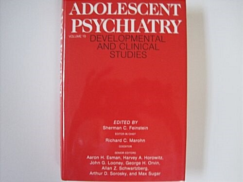 Adolescent Psychiatry, Volume 19 (Hardcover)