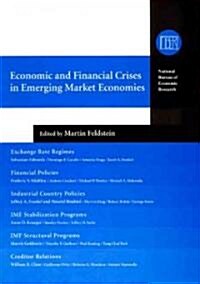 Economic and Financial Crises in Emerging Market Economies (Hardcover)