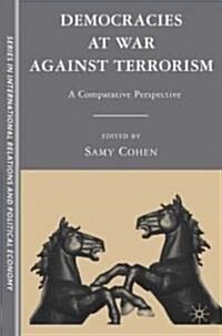 Democracies at War Against Terrorism : A Comparative Perspective (Hardcover)