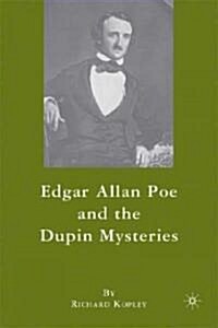 Edgar Allan Poe and the Dupin Mysteries (Hardcover)