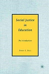 Social Justice in Education : An Introduction (Hardcover)