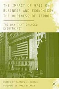 The Impact of 9/11 on Business and Economics : The Business of Terror (Hardcover)