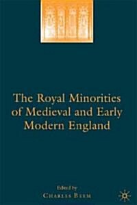 The Royal Minorities of Medieval and Early Modern England (Hardcover)