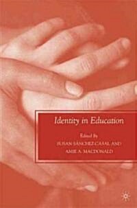 Identity in Education (Paperback, 1st)