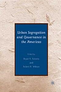 Urban Segregation and Governance in the Americas (Hardcover)